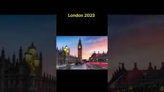 London before vs London 2023