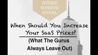 When Should Your Business Increase Its SaaS Prices