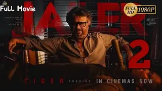 🔥 JAILER 2 Hindi Dubbed Full Movie 🔥 | Rajinikanth Ki Aag | 4k quality |