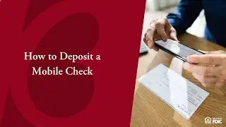How to Deposit a Mobile Check
