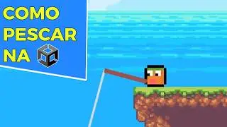 MECÂNICA de PESCA na UNITY | Tutorial em Português - Desenvolvendo Jogos