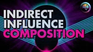 Indirect Influence Composition (synthwave tutorial)