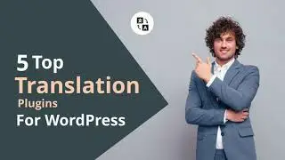 5 Top Translation Plugins for 