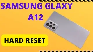 Samsung Galaxy A12 Hard Reset || Samsung Smartphone Hard Reset