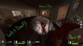 Left 4 Dead 2 Versus Clips #4k