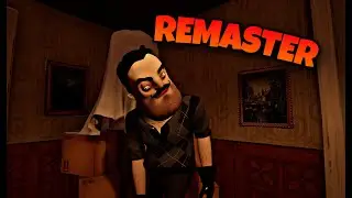 Hello Neighbor Prototype REMASTERED | Sneak Peek 2