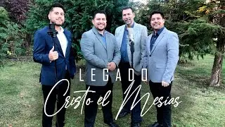 Cristo el Mesías - Cuarteto Legado (Video Oficial)
