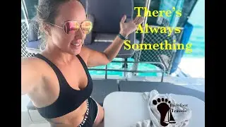 Something Always Goes WRONG!!  (S5 E1 Barefoot Travels)