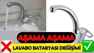 Lavabo bataryası nasıl değiştirilir ?