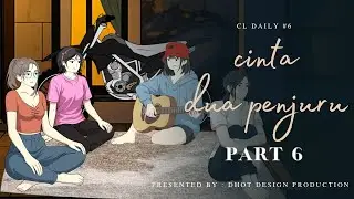CINTA DUA PENJURU PART 6 - Drama Animasi