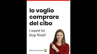 Io voglio comprare del cibo