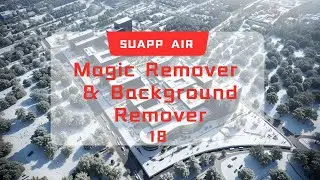 SUAPP AIR | 18 Magic Remover & Background Remover