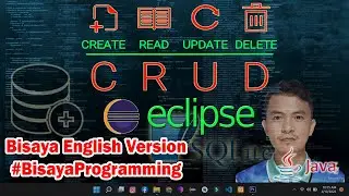 The 4 Major Operations in a Software Development - CRUD - Bisaya Programming