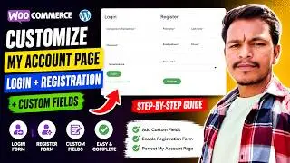 How to Customize WooCommerce My Account Page (Login + Registration + Custom Fields)