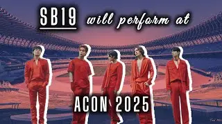 SB19 will perform at ACON 2025 | Kaohsiung National Stadium