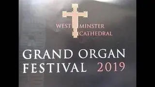 Toccata "Freeway" , Westminster Cathedral