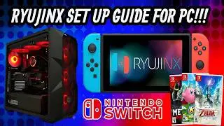 Ryujinx Nintendo Switch Emulator Set Up Guide for Pc!!!