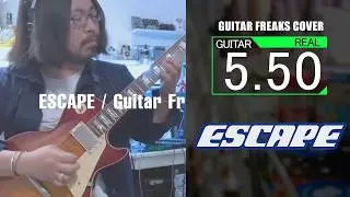 #32 ESCAPE  / GUITARFREAKS 2nd MIX COVER