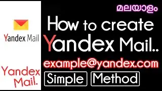 How to create a Yandex Mail | Like this - nm@yandex.com | Gmail Alternative | Malayalam Tutorial