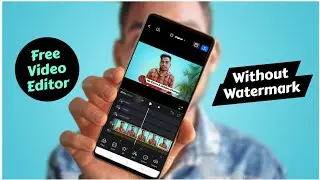 Best Free Video Editing Apps for Android without watermark (2023) || ShivaTips