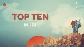 Top Ten #2 No Idols
