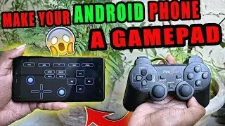 How to Make Your Android Phone A Wireless GamePad Without Root 😱🔥