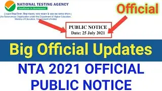 NTA 2021 OFFICIAL PUBLIC NOTICE 🔥🔥🔥