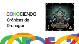 Conociendo Crónicas de Drunagor