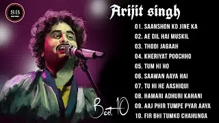 Best of Arijit singh 10 Songs || It will touch your heart once you hear it ♥️