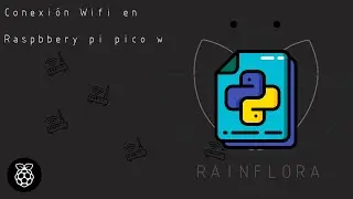 🐍 Conectar Raspberry pi pico w wifi , wlan micropython. Python robotics (Parte 2- app Python )