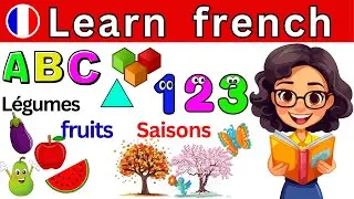 Learn French | Easy french | French vocabulary | Alphabet colors days fruits | Simple phrases french