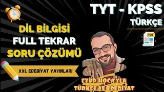 TYT TÜRKÇE DİL BİLGİSİ FULL TEKRAR SORU ÇÖZÜMÜ