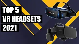 TOP 5 VR HEADSETS 2021