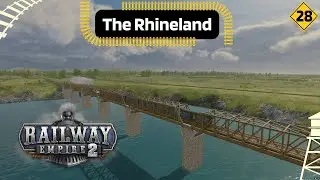 Railway Empire 2 - The Rhineland | All DLCs | Campaign Mode