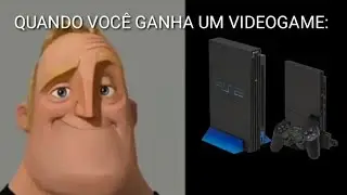 MEME DO SENHOR INCRÍVEL FICANDO PERTURBADO (QUANDO VOCÊ GANHA UM VIDEOGAME)