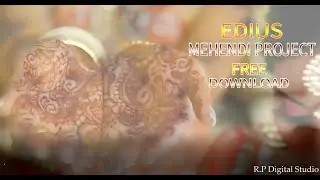 edius mehendi project free download | edius song project download| rp digital studio(mehendi likh k)