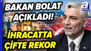 Bakan Bolat Açıkladı! 
