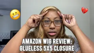 Amazon Wig Review: Glueless 5x5 Closure Wig *Texturizer Q&A Coming Soon*