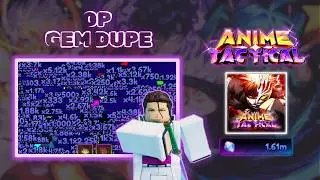 ANIME TACTICAL SIMULATOR SCRIPT! GEM DUPE