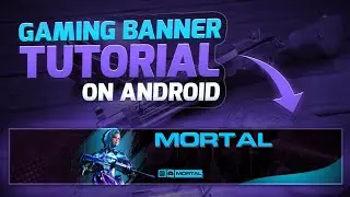 Make this 🔥 Dope Gaming Banner in Android || sorif#1
