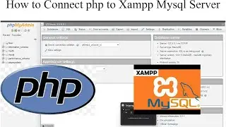 How to connect PHP to XAMPP MYSQL server