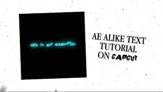 after effects alike text tutorial on capcut || forbesxluv