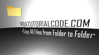 VBA Copy all Files from Folder to Folder
