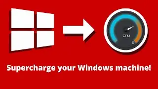 Supercharge your Windows machine!