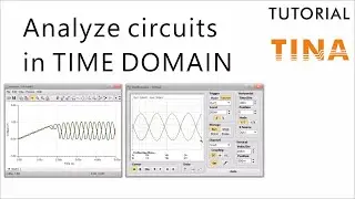 How to analyze in Time Domain with TINA?