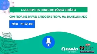 A Mulher e os Conflitos Rússia-Ucrânia