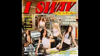 (G)I-DLE) - I SWAY - Album (Slowed & Reverb)