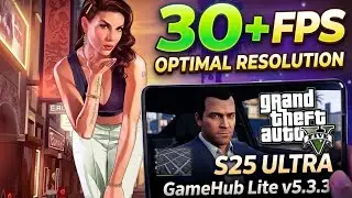 GTA V on Android 🔥 | S25 Ultra Gameplay + FPS Test (GameHub Lite)