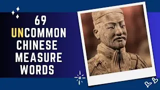 69 Chinese Measure Words  | MWs Series Part 16 of 16