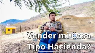 Vendería mi Casa Tipo Hacienda? Lo he pensado.